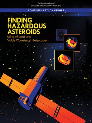 cover image of Finding Hazardous Asteroids Using Infrared and Visible Wavelength Telescopes